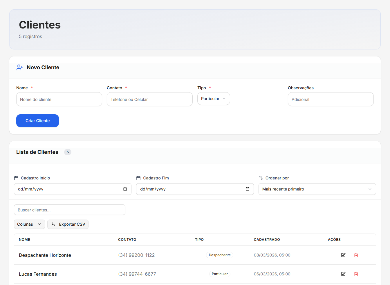 Clientes e relacionamento permanecem organizados no mesmo ambiente em que a operação acontece.